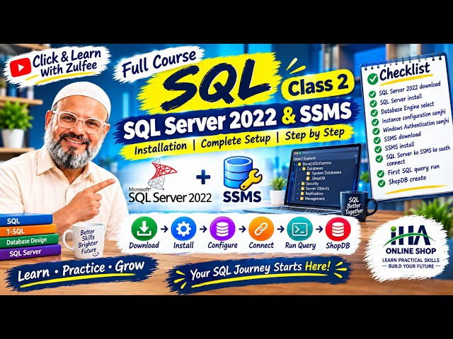 SQL Full Course – Class 2 | SQL Server 2022 & SSMS Installation | Complete Setup
