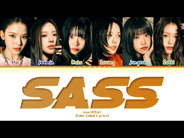 izna SASS Lyrics (Color Coded Lyrics)