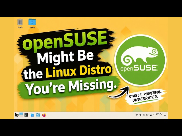 openSUSE Is Better Than You Think — Full Walkthrough & Review
