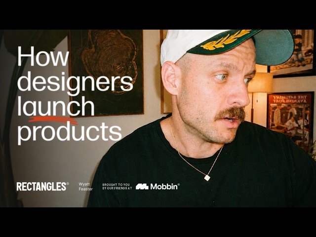 How Designers Launch Products with Wyatt Feaster