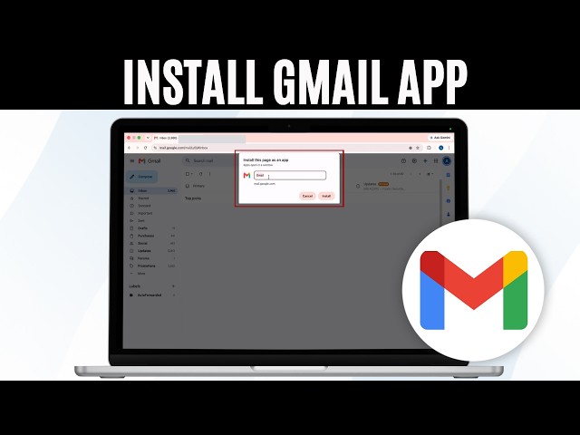 How To Install Gmail App on Mac