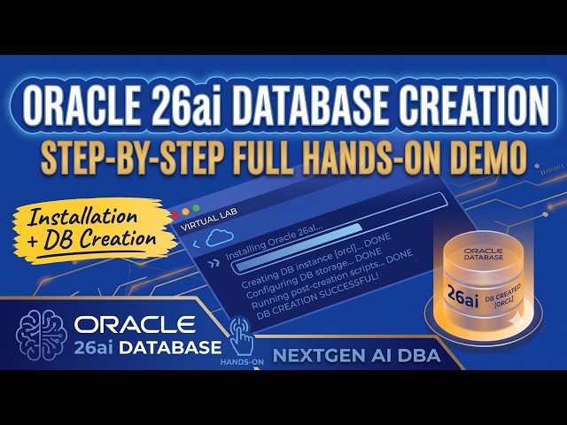Oracle 26ai database installation & DB Creation | Step by Step Hands-on Demo |Enterprise Edition