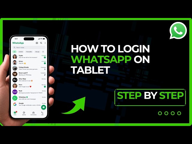 How to Sign In to WhatsApp on a Tablet | Step-by-Step Guide