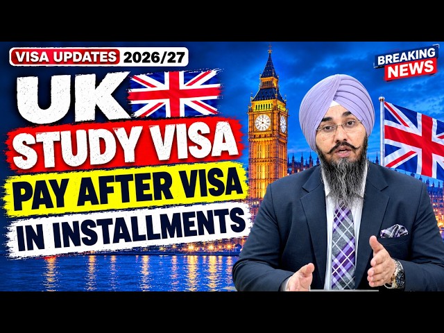 UK 🇬🇧STUDY VISA PAY AFTER VISA IN INSTALLMENTS | STUDY VISA UPDATES 2026 | USA CANADA UK