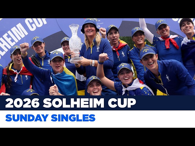 Sunday Singles Highlights | 2026 Solheim Cup