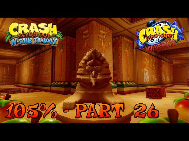 Crash Bandicoot 3 - N. Sane Trilogy - 105% Walkthrough, Part 26: Sphynxinator (Both Gems)