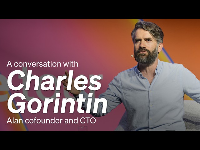 A conversation with Alan cofounder and CTO Charles Gorintin