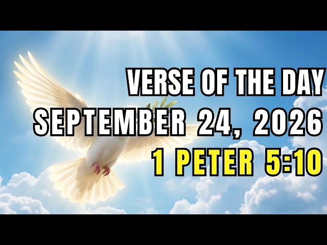 Verse of the day, 24 September, 2026 (1 Peter 5:10)