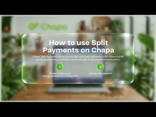 How to Use Split Payments on Chapa | Full Dashboard & API Guide