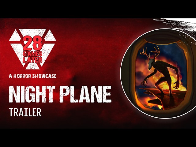 Night Plane Trailer | 28 Games Later Horror Showcase