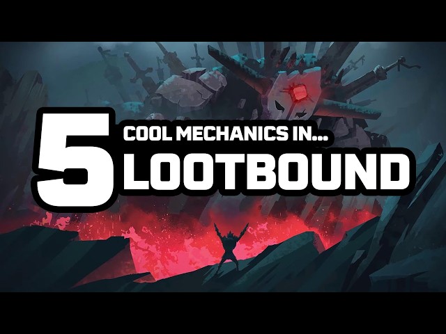 5 Cool Mechanics in Lootbound