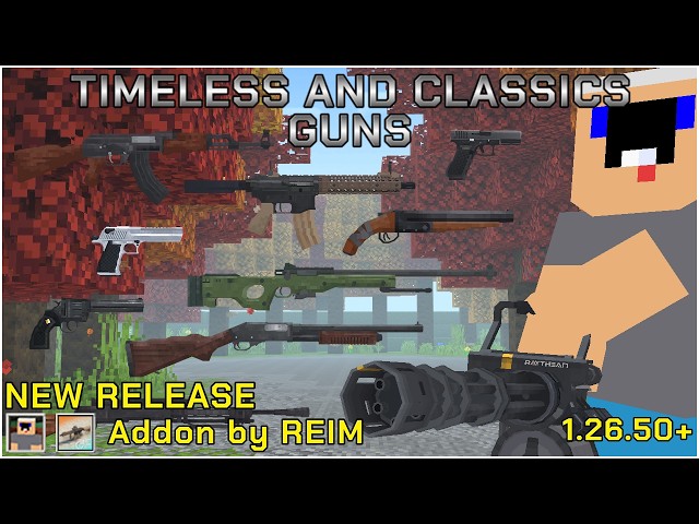 REIMS Timeless and Classics Guns Addon Showcase in Minecraft Bedrock and Mcpe 1.26.50+