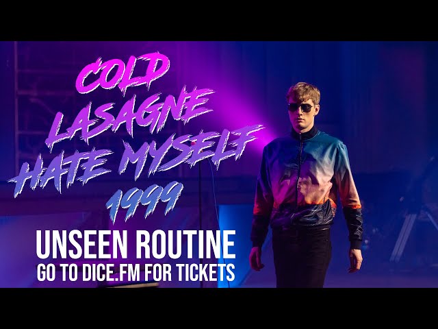 James Acaster UNSEEN ROUTINE Cold Lasagne Hate Myself 1999