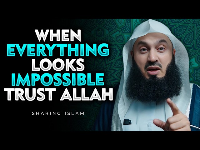 When Every Door Closes — Trust Allah’s Wisdom | Mufti Menk