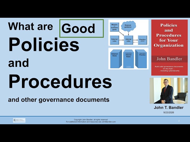 What are GOOD Policies and Procedures (and other governance documents) (in 14 minutes)