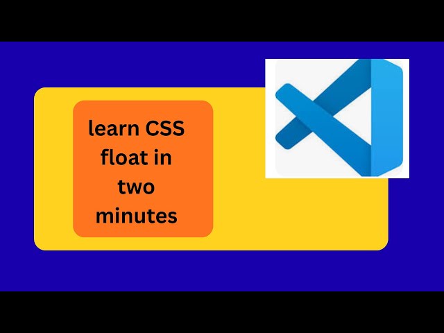 learn CSS float in two minutes