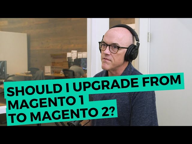 What’s the Difference Between Magento 1 and Magento 2? | Should I upgrade? | IWD Agency