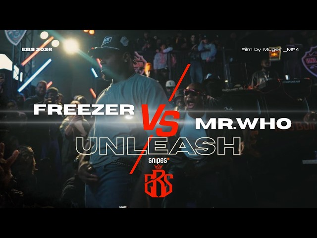 FREEZER VS MR WHO UNLEASH EBS 2026