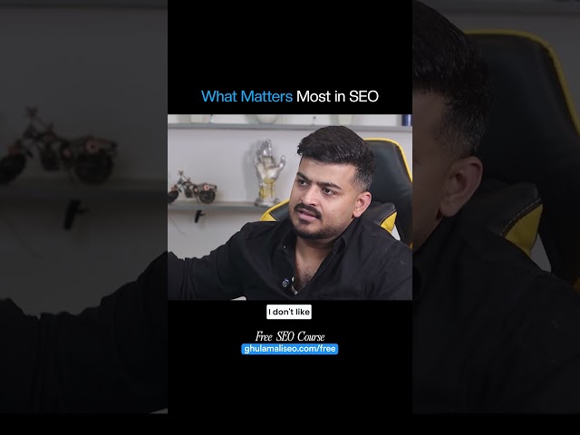 What Matters Most in SEO