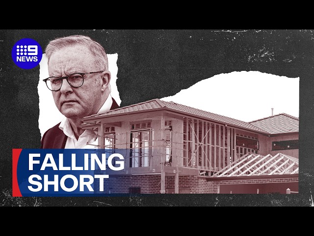 Home ownership falling further out of reach as new build target falls short | 9 News Australia