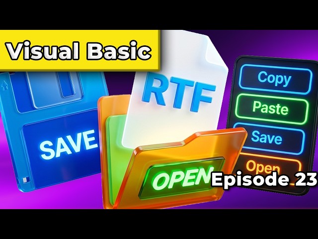 How to Save & Open RTF Files, RichTextBox | Tutorial #23
