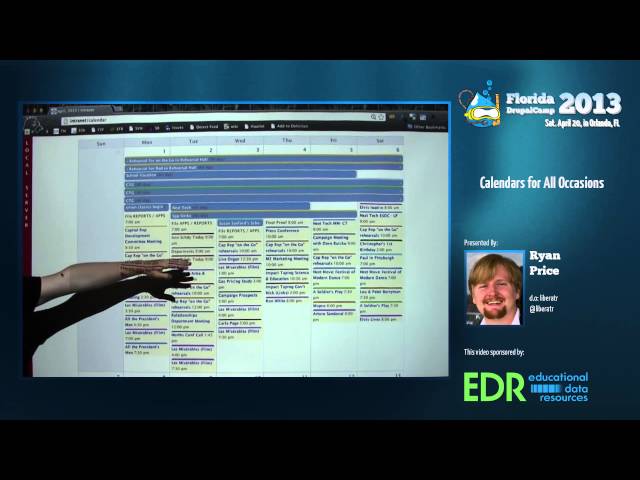 FLDrupalCamp2013 - Calendars for All Occasions - Ryan Price