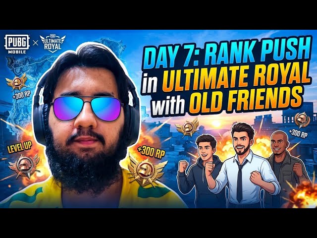 Day 7 of Rank Push in Ultimate Royal with Old Friends🥷🏼!!!🔥PUBG MOBILE🗿LIVE🔴
