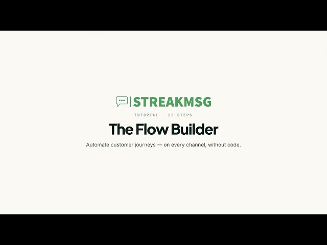 Streakmsg WhatsApp Flow Builder Tutorial | No-Code Chatbot Automation
