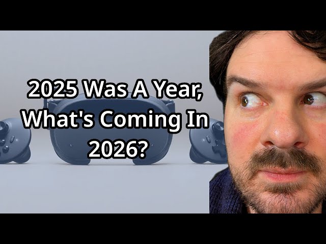 2025 As A VR YouTuber, And What's To Come