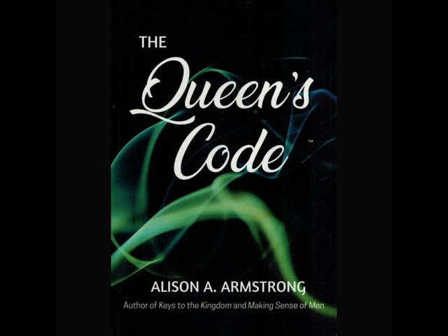 The Queen's Code Summary | Alison A. Armstrong
