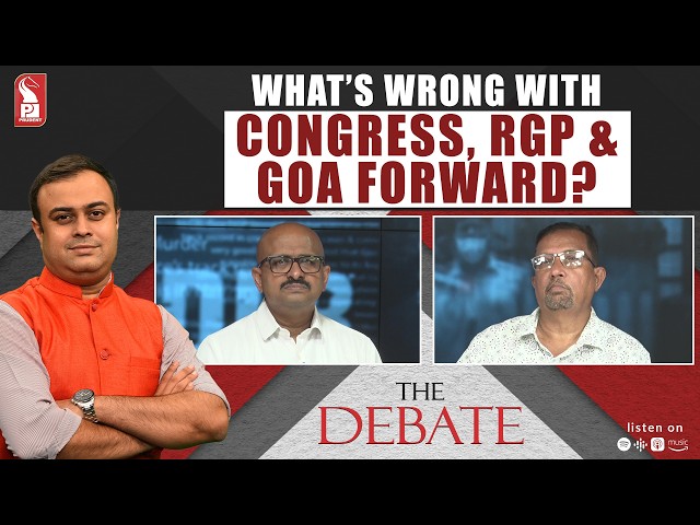 What’s wrong with Congress, RGP & Goa Forward? | The Debate | Prudent | 260626