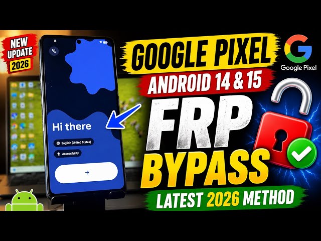 All Google Pixel FRP Bypass Without PC (2026) | Android 15/16 | Easy FRP Unlock Guide