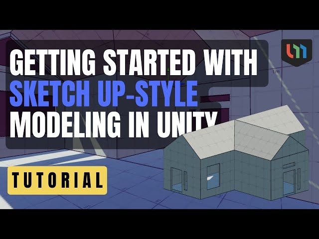 Getting Started with Sketch Up Style Modeling in Unity