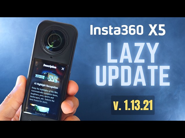 Insta360 X5 AI Director: Is This The Best Update Yet?