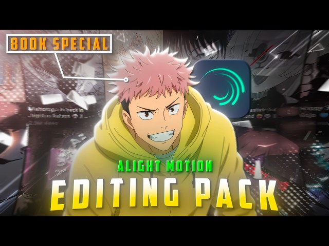 My 800K Special Alight Motion Pack Is Here! ✨ || ALIGHT MOTION || YUJI AZ