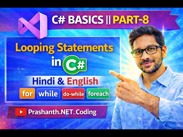 Looping Statements in C#csharp in Hindi & English || C# Basic Part-8 ⁨ ⁨ ⁨ ⁨@Prashanth.NET_Coding⁩