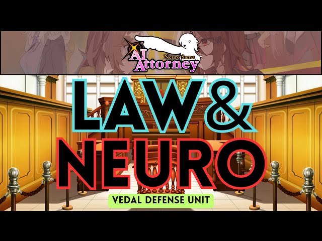 Failed Lawyer Defends Vedal Playing AI Attorney: Neuro-sama!