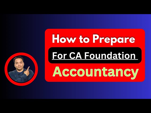 Accounting for CA Foundation