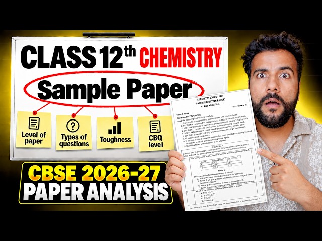 CBSE Class 12th Chemistry Sample Paper 2026-27 | Complete Paper Analysis | Ashu Sir