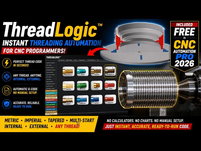 ThreadLogic™ – Instant CNC Threading Automation | Generate Perfect Thread Code in Seconds