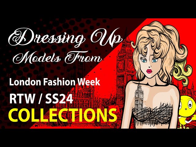 Play Dress Up Game 👗 Dressing Up Model From London RTW SS24 Trending Fashion #dressup #girlsgames