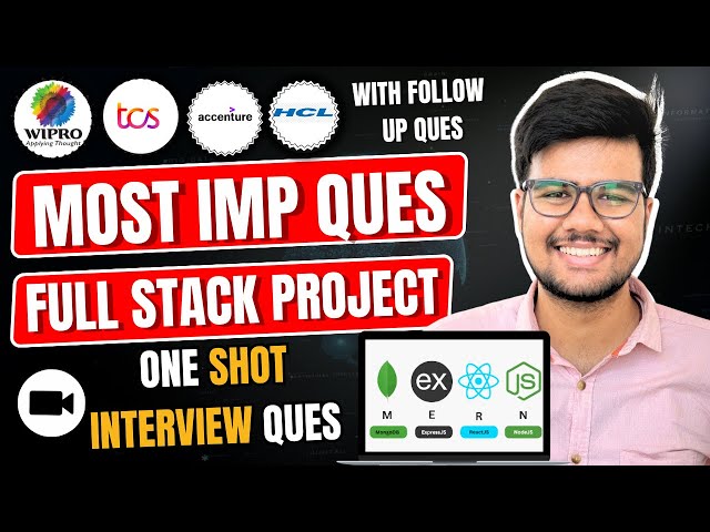 Most Asked MERN Stack Project Questions in Interviews | Crack Your Next Job