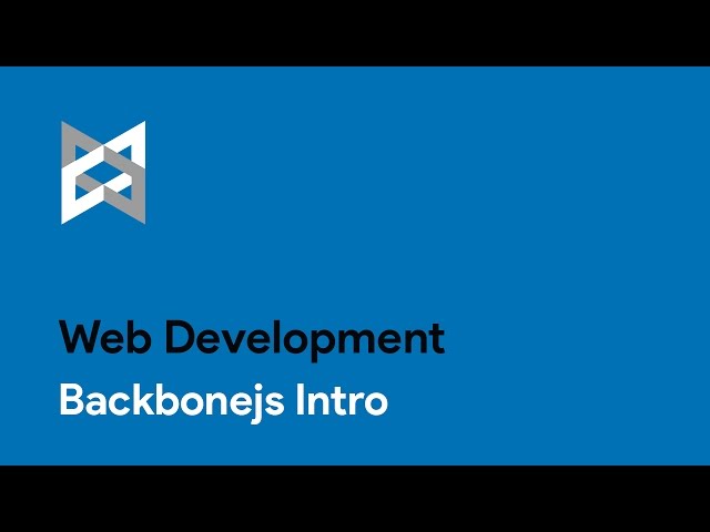 1 - Backbone.js :  Backbonejs Intro - Web Development