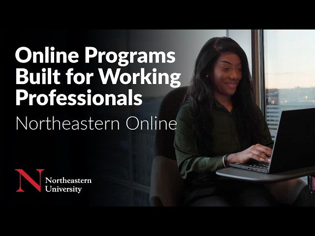 Online Programs Built for Working Professionals | Northeastern Online