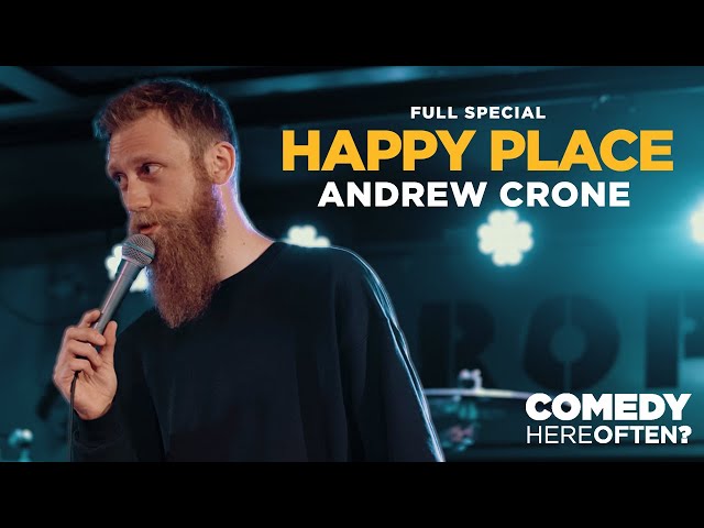 Andrew Crone: Happy Place - Full Special