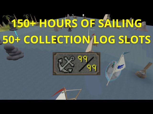 I Spent 150+ Hours Sailing And Gained OVER 50 Collection Log Slots