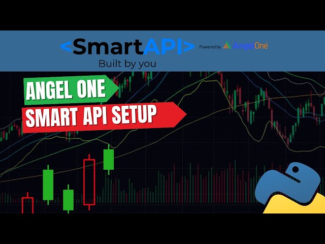 Angel One Smart API Setup