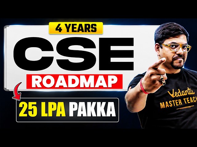 CSE Complete Roadmap 2026 | Highest Package 25+ LPA 😱 | Skills, Internships & Placements | Harsh sir