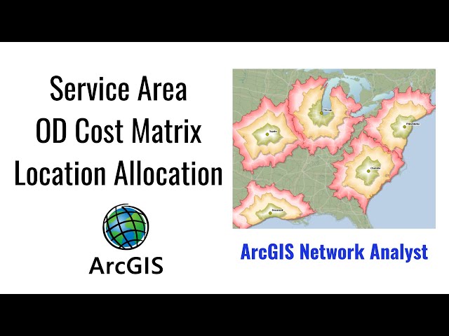 How to Perform Service Area, OD Cost Matrix, Location Allocation Analysis in ArcGIS Network Analyst?