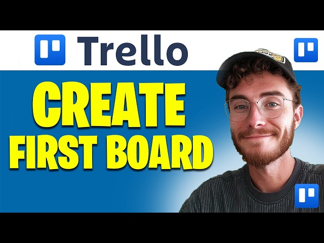 How To Create Your First Trello Board | Easy Guide